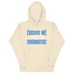 EXCUSE ME, I'M JUST A BIT DRAMATIC! - Image 12