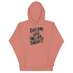 DREAM BIG WORK SMART! - Image 18