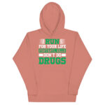 RUN FOR YOUR LIFE FENTANYL KILLS DON’T DO DRUGS - Image 9