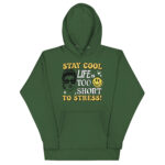 STAY COOL LIFE IS TOO SHORT TO STRESS! - Image 6