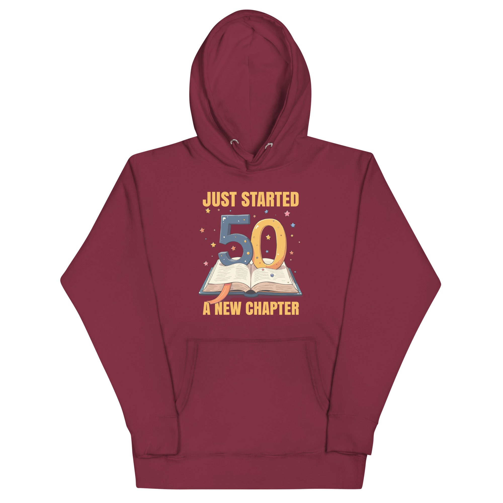 unisex-premium-hoodie-maroon-front-67bc18e526195.jpg JUST STARTED 50 A NEW CHAPTER - Image 1