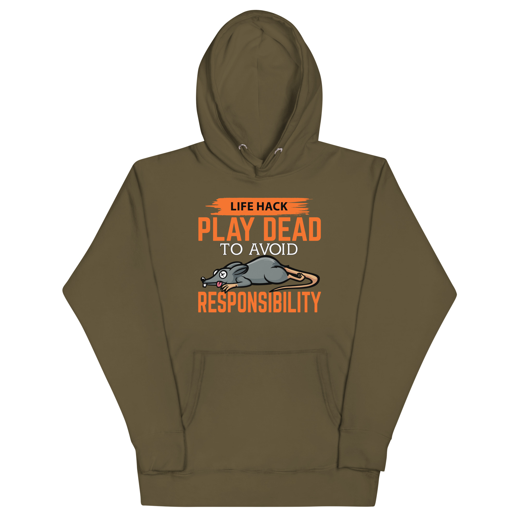unisex-premium-hoodie-military-green-front-67b4573846a40.jpg LIFE HACK PLAY DEAD TO AVOID RESPONSIBILITY - Image 1