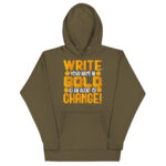 WRITE YOUR NAME IN GOLD BE AN AGENT OF CHANGE