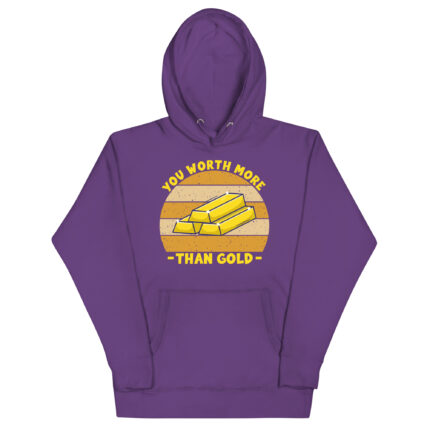 YOU'RE WORTH MORE THAN GOLD