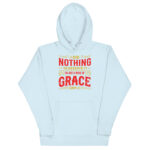 I DID NOTHING TO DESERVE IT I'M JUST A WORK OF GRACE - Image 11