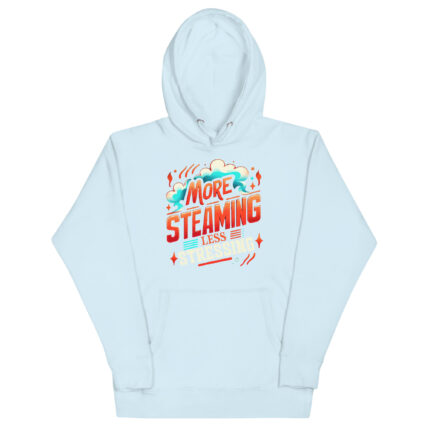 MORE STEAMING LESS STRESSING!