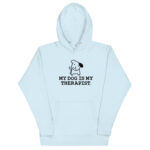 MY DOG IS MY THERAPIST