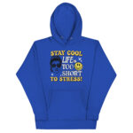 STAY COOL LIFE IS TOO SHORT TO STRESS! - Image 5