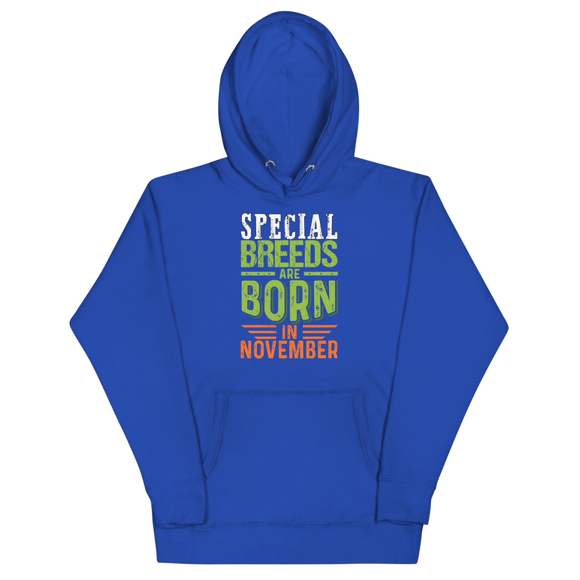 unisex-premium-hoodie-team-royal-front-67bc15338ef4d.jpg SPECIAL BREEDS ARE BORN IN THE MONTH OF NOVEMBER - Image 1