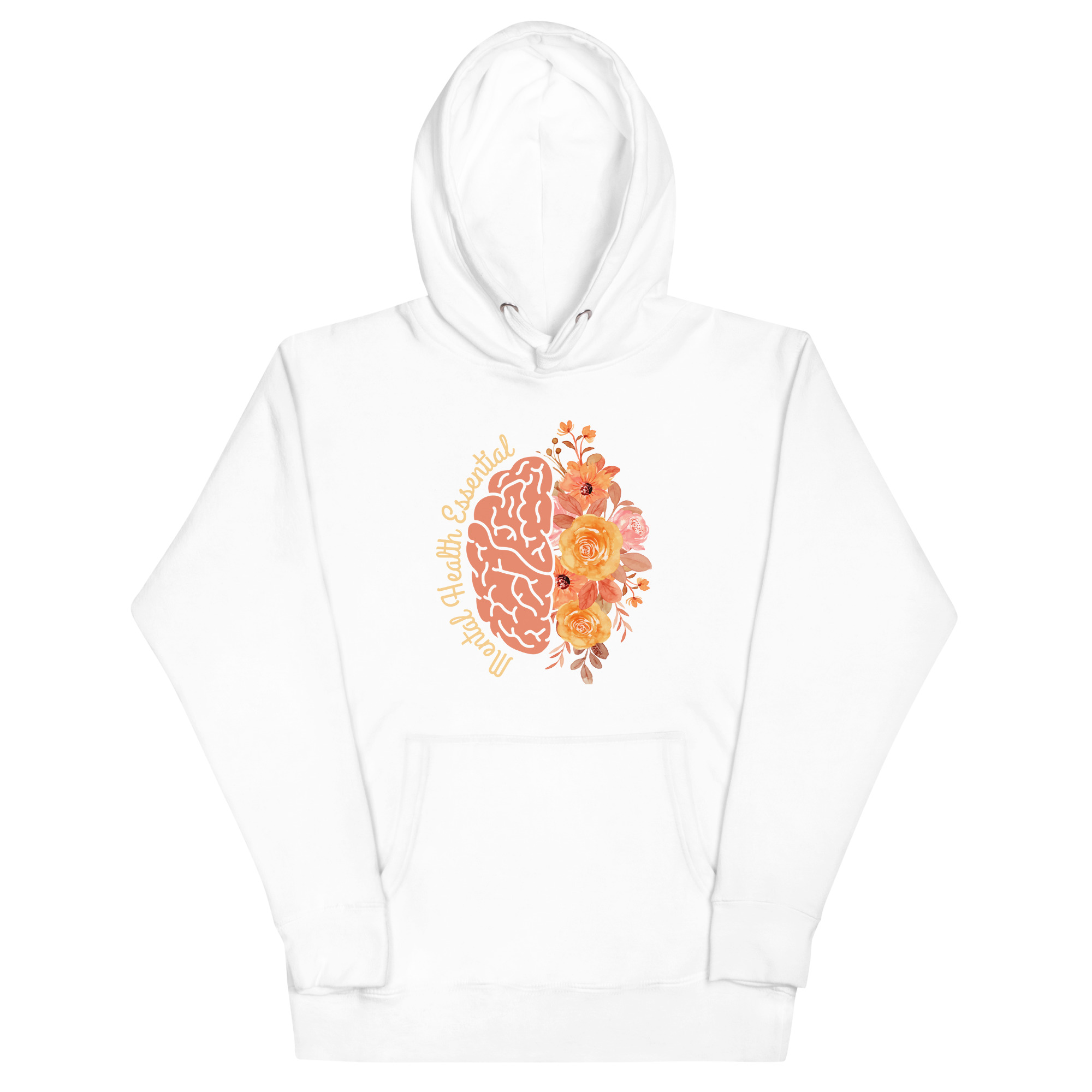unisex-premium-hoodie-white-front-67b99cd021313.jpg MENTAL HEALTH ESSENTIAL - Image 1