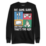 EAT, GAME, SLEEP, AND PRAY THAT’S THE KEY! - Image 2