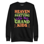 HEAVEN CAN WAIT STILL PARTYING WITH MY GRANDKIDS - Image 2