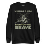THIS LAND IS FREE BECAUSE OF THE BRAVE - Image 2