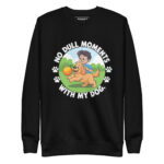 NO DULL MOMENTS WITH MY DOG - Image 2