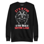 IT'S A FUN TO SEE SATAN LOSE - Image 2