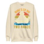 MINE'S SO BIG I HAVE TO USE TWO HANDS - Image 10