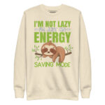 I'M NOT LAZY, I'M JUST ON ENERGY MODE - Image 19