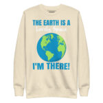 THE EARTH IS A LOVELY SPACE I’M THERE! - Image 10