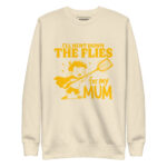 I’LL HUNT THE FLIES DOWN FOR MY MOM - Image 10