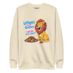 LEFTOVER ARE FOR QUITTERS, I GOT THE LION'S SHARE - Image 10