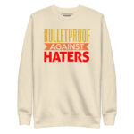 BULLETPROOF AGAINST HATERS - Image 10