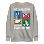 EAT, GAME, SLEEP, AND PRAY THAT’S THE KEY! - Image 9