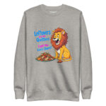 LEFTOVER ARE FOR QUITTERS, I GOT THE LION'S SHARE - Image 9