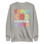 SERVE GOD IN THE DAYS OF YOUR YOUTH - Image 9