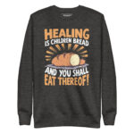 HEALING IS CHILDREN’S BREAD YOU SHALL EAT THEREOF - Image 3