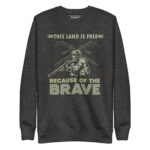 THIS LAND IS FREE BECAUSE OF THE BRAVE - Image 3