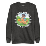 NO DULL MOMENTS WITH MY DOG - Image 4