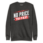 NO PRICE TO PAY - Image 3