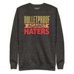 BULLETPROOF AGAINST HATERS - Image 3