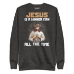 JESUS IS A WINNER MAN ALL THE TIME - Image 4