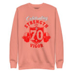 CELEBRATING STRENGTH AND VIGOR @ 70 - Image 8