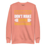 ALCOHOLICS DON'T MAKE GOOD MILLIONAIRES - Image 8