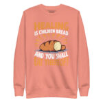 HEALING IS CHILDREN’S BREAD YOU SHALL EAT THEREOF - Image 8