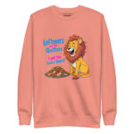 LEFTOVER ARE FOR QUITTERS, I GOT THE LION'S SHARE - Image 8