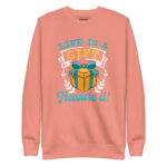 LIFE IS A GIFT, TREASURE IT! - Image 8