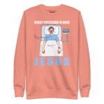 GREAT PHYSICIAN IS HERE JESUS - Image 8