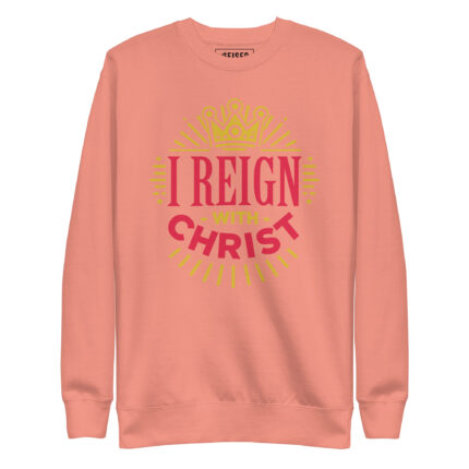 I REIGN WITH CHRIST