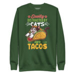 EASILY DISTRACTED BY CATS AND TACOS - Image 7