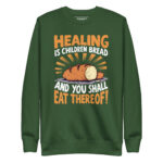 HEALING IS CHILDREN’S BREAD YOU SHALL EAT THEREOF - Image 6