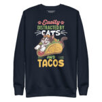 EASILY DISTRACTED BY CATS AND TACOS - Image 3