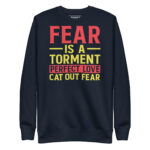 FEAR IS A TORMENT PERFECT LOVE CAST OUT FEAR - Image 3