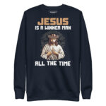 JESUS IS A WINNER MAN ALL THE TIME - Image 3
