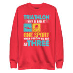 TRIATHLON: WHY BE BAD AT ONE SPORT WHEN YOU CAN BE BAD AT THREE - Image 13