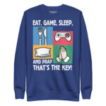 EAT, GAME, SLEEP, AND PRAY THAT’S THE KEY! - Image 5
