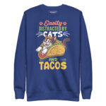 EASILY DISTRACTED BY CATS AND TACOS - Image 5