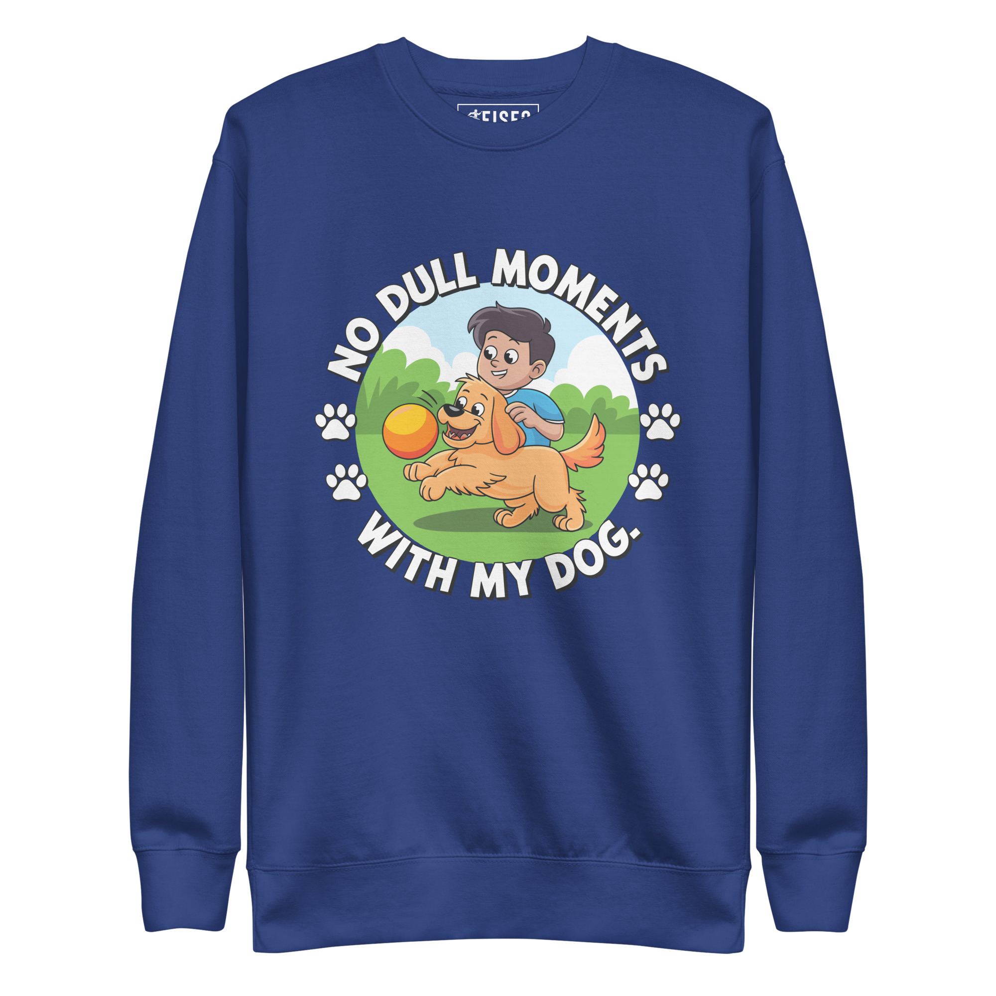 unisex-premium-sweatshirt-team-royal-front-67bd60054ec39.jpg NO DULL MOMENTS WITH MY DOG - Image 1